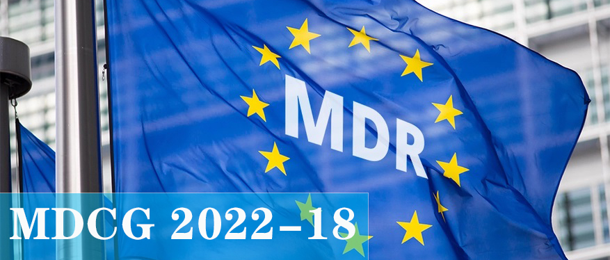 指南更新：MDCG 2022-18：取得MDR證書前的MDD證書到期的遺留器械立場文件！